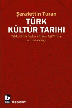 Türk Kültür Tarihi - Bilgi Yayınevi Kitap