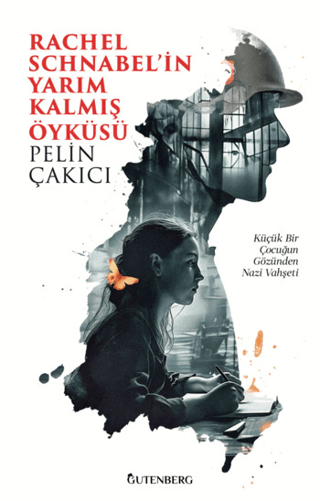 Rachel Schnabel'in Yarım Kalmış Öyküsü - Gutenberg Kitap
