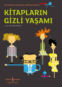 Kitapların Gizli Yaşamı - İş Bankası Kültür Yayınları Kitap