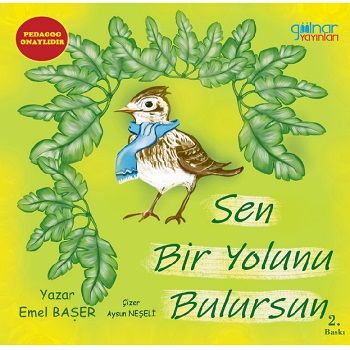 Sen Bir Yolunu Bulursun - Gülnar Yayınları Kitap