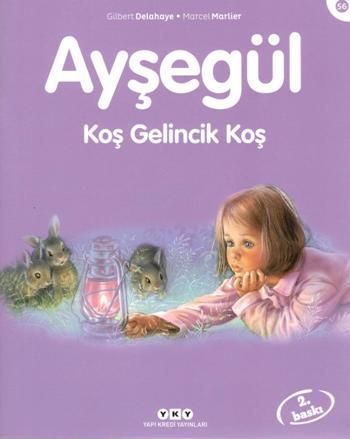 Ayşegül 56 - Koş Gelincik Koş - Yapı Kredi Yayınları Kitap