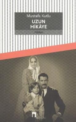 Uzun Hikaye - Mustafa Kutlu, Türk Edebiyatı Türkçe kitap kapağı
