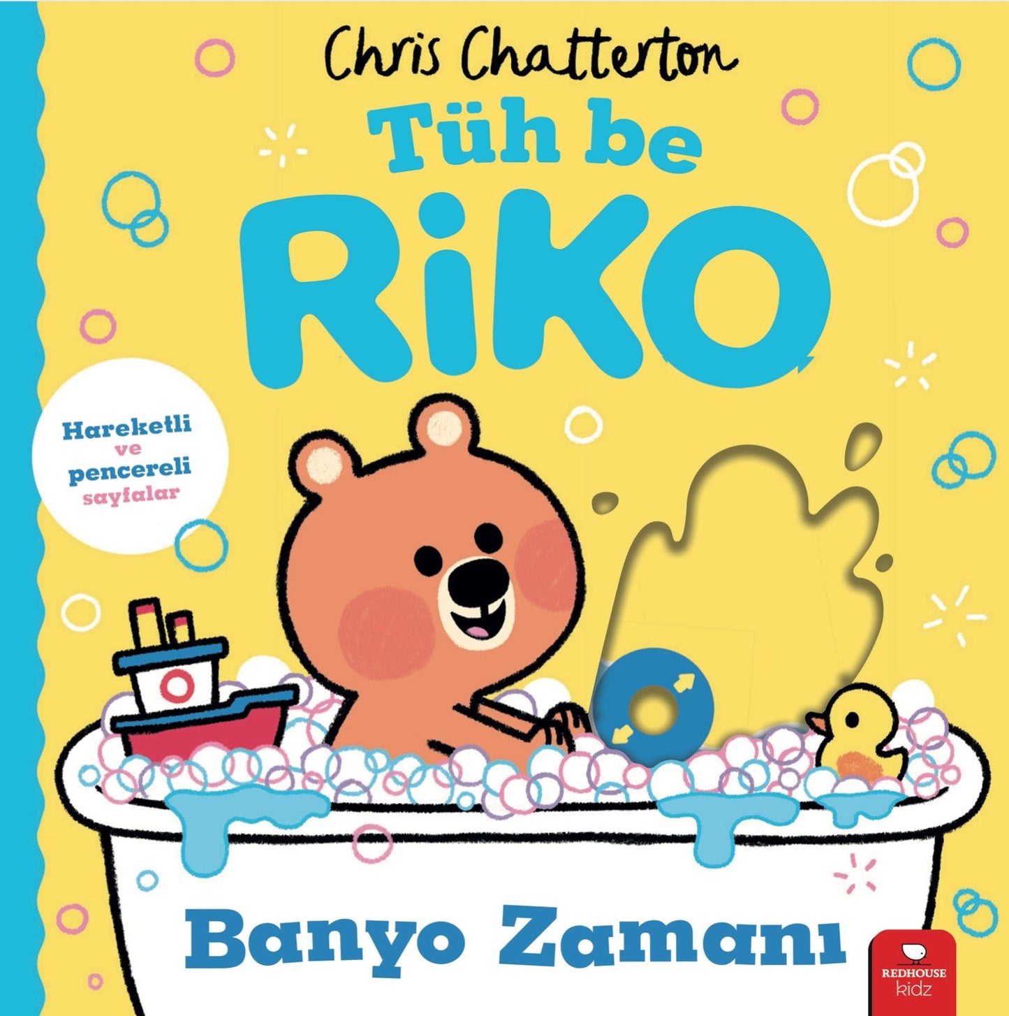 Tüh Be Riko - Banyo Zamanı - Redhouse Kidz Yayınları Kitap