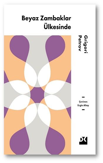 Beyaz Zambaklar Ülkesinde - Doğan Kitap Kitap