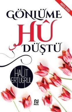 Gönlüme Hü Düştü - Nesil Yayınları Kitap