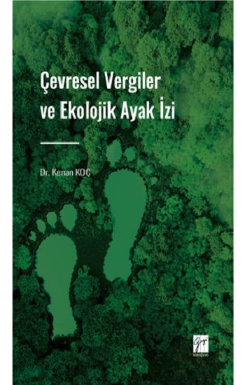 Çevresel Vergiler ve Ekolojik Ayak İzi - Gazi Kitabevi Kitap