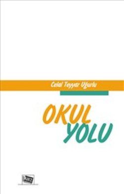 Okul Yolu - Anı Yayıncılık Kitap