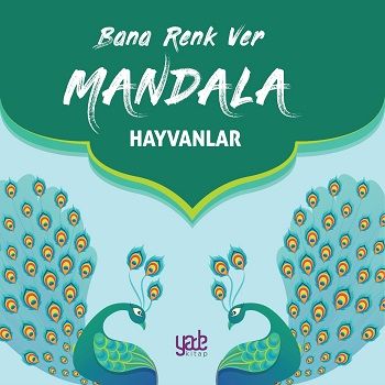 Bana Renk Ver Mandala-Hayvanlar - Yade Yayınları Kitap