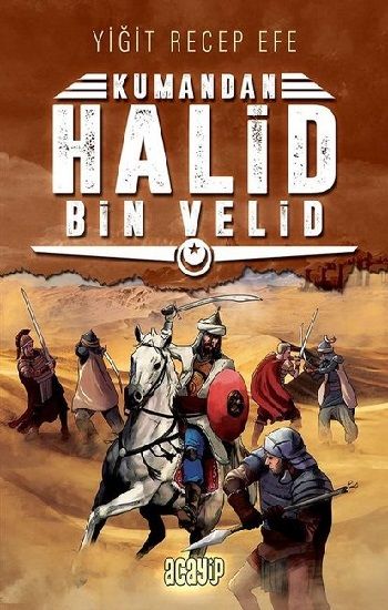 Halid Bin Velid - Kumandan 10 - Acayip Kitaplar Kitap