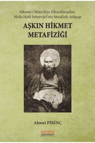 Aşkın Hikmet Metafiziği - Astana Yayınları Kitap