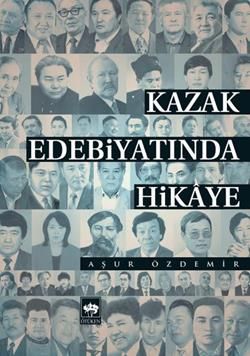 Kazak Edebiyatında Hikaye - Ötüken Neşriyat Kitap