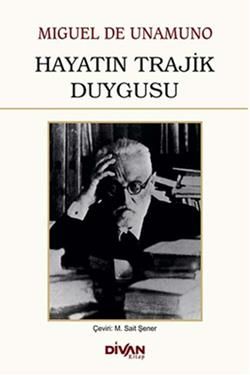 Hayatın Trajik Duygusu - Divan Kitap Kitap