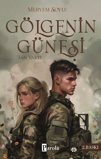 Gölgenin Güneşi - Parola Yayınları Kitap