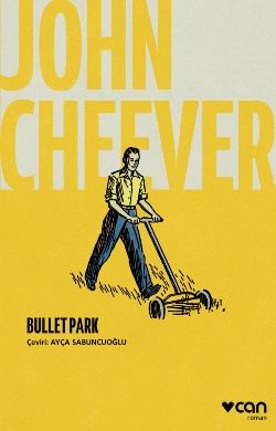 Bullet Park - Can Yayınları Kitap