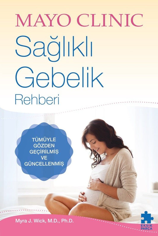 Sağlıklı Gebelik Rehberi (Ciltli) - Eksik Parça Yayınları Kitap