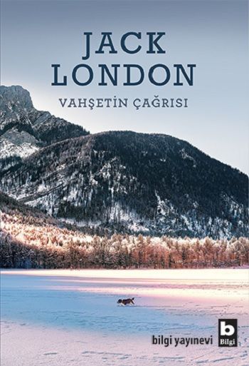 Vahşetin Çağrısı - Bilgi Yayınevi Kitap