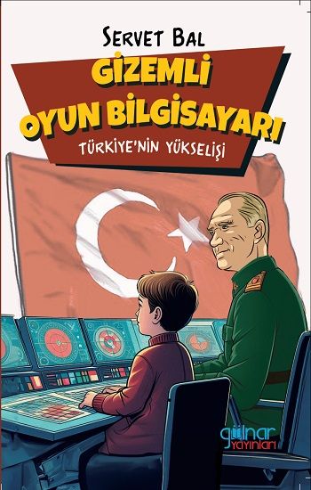 Gizemli Oyun Bilgisayarı - Gülnar Yayınları Kitap