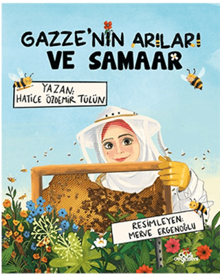 Gazze’nin Arıları ve Samaar - Düş Değirmeni Kitap