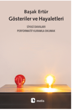 Gösteriler ve Hayaletleri - Metis Yayınları Kitap