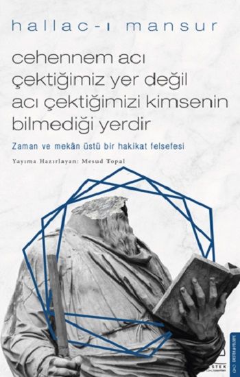 Cehennem Acı Çektiğimiz Yer Değil Acı Çektiğimizi Kimsenin Bilmediği Yerdir - Destek Yayınları Kitap