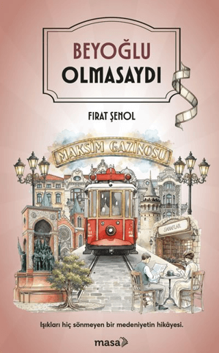 Beyoğlu Olmasaydı - Masa Kitap Kitap