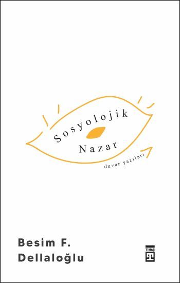 Sosyolojik Nazar - Timaş Yayınları Kitap