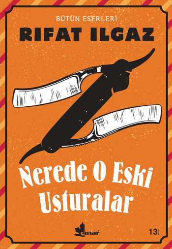 Nerede O Eski Usturalar - Çınar Yayınları Kitap