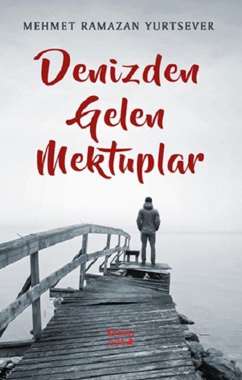 Denizden Gelen Mektuplar - Kırmızı Ada Yayınları Kitap