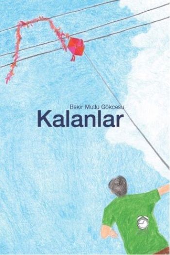 Kalanlar - Kitap Saati Yayınevi Kitap