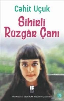 Sihirli Rüzgar Çanı - Bilge Kültür Sanat Kitap
