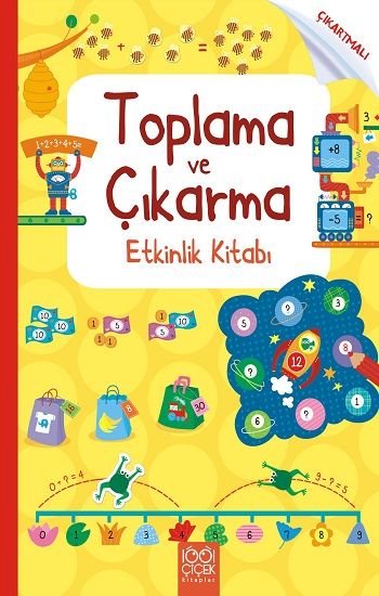 Toplama ve Çıkarma Etkinlik Kitabı - 1001 Çiçek Kitaplar Kitap