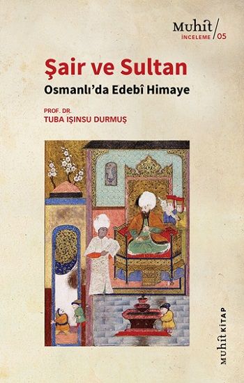 Şair ve Sultan - Muhit Kitap Kitap