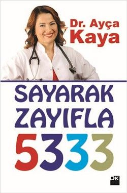 Sayarak Zayıfla - 5333 - Ayça Kaya, Beslenme Ve Diyet Türkçe kitap kapağı
