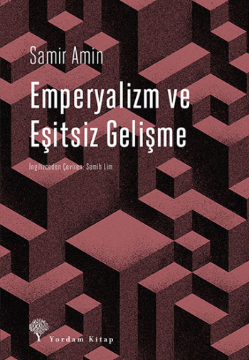 Emperyalizm ve Eşitsiz Gelişme - Yordam Kitap Kitap