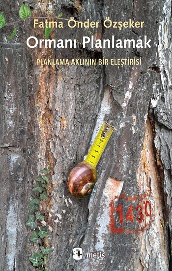 Ormanı Planlamak - Metis Yayınları Kitap