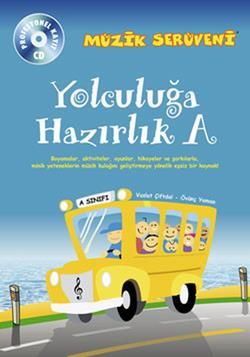 Müzik Serüveni Yolculuğa Hazırlık A - Porte Müzik Eğitim Merkezi Kitap