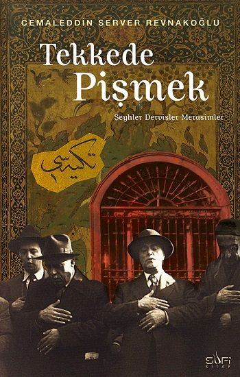 Tekkede Pişmek - Sufi Kitap Kitap