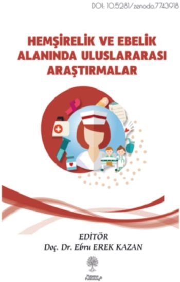 Hemşirelik ve Ebelik Alanında Uluslararası Araştırmalar - Platanus Publishing Kitap