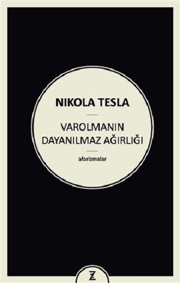 Varolmanın Dayanılmaz Ağırlığı - Zeplin Kitap Kitap