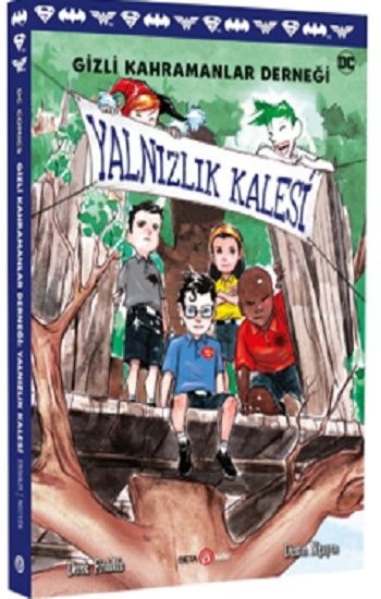 Dc Comics - Gizli Kahramanlar Derneği – Yalnızlık Kalesi - Beta Kids Kitap