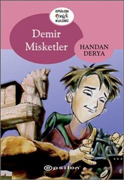 Demir Misketler - Handan Derya, 6 - 12 Yaş Kitapları Türkçe kitap kapağı