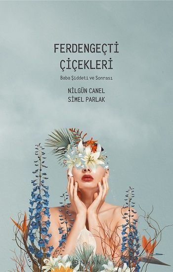 Ferdengeçti Çiçekleri - Pinhan Yayıncılık Kitap