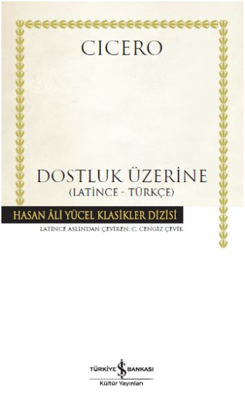 Dostluk Üzerine - İş Bankası Kültür Yayınları Kitap