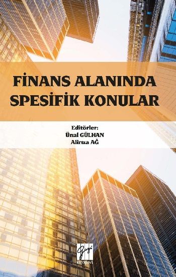 Finans Alanında Spesifik Konular - Gazi Kitabevi Kitap