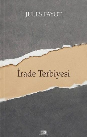 İrade Terbiyesi - Mirhan Kitap Kitap
