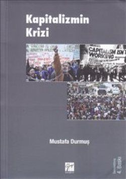 Kapitalizmin Krizi - Gazi Kitabevi Kitap