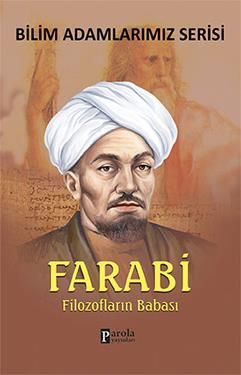 Bilim Adamlarımız Serisi : Farabi - Parola Yayınları Kitap