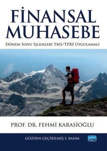 Finansal Muhasebe- Dönem Sonu İşlemleri- TMS/TFRS Uygulamalı - Nobel Akademik Yayıncılık Kitap