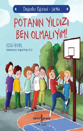 Potanın Yıldızı Ben Olmalıyım - İş Bankası Kültür Yayınları Kitap