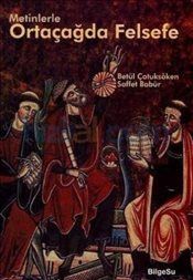 Metinlerle Ortaçağda Felsefe - BilgeSu Yayıncılık Kitap